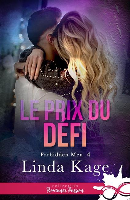 Le prix du défi - Linda Kage,Olivia Degrelle - ebook