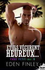 Et ils vécurent heureux...