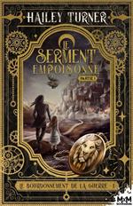 Le serment empoisonné - Partie 1