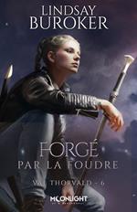 Forgé par la foudre