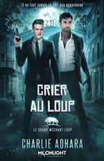Crier au loup