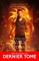L’Énigme Wade Espinoza