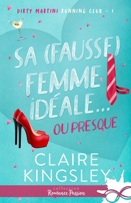 Sa (fausse) femme idéale…ou presque