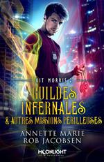 Guildes infernales & autres missions périlleuses