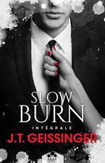 Slow Burn - L'intégrale