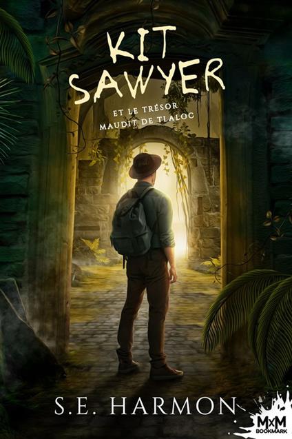 Kit Sawyer et le trésor maudit de Tlaloc