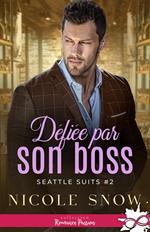Défiée par son boss