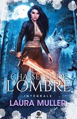 Chasseuse de l'ombre - L'intégrale