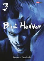 Blue Heaven (Nouvelle édition) T03