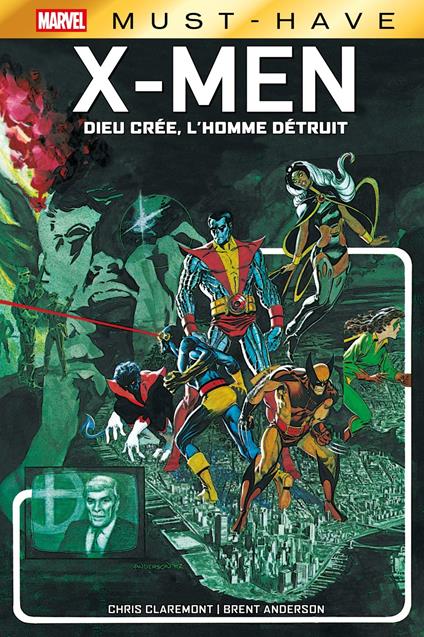 Best of Marvel (Must-Have) : X-Men - Dieu crée, l'homme détruit