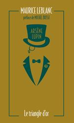 Arsène Lupin, Le Triangle d'or