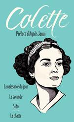 La Naissance du jour. La Seconde. Sido. La Chatte