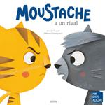 Moustache a un rival