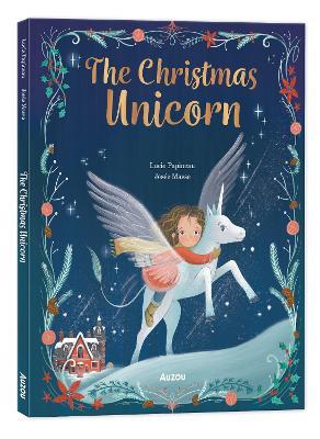 The Christmas Unicorn - Lucie Papineau - cover