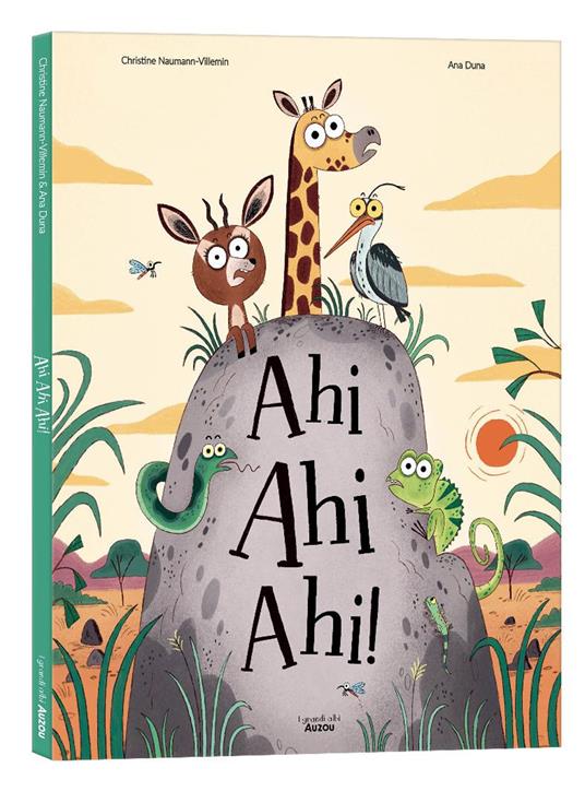 Ahi Ahi Ahi! Ediz. a colori - Christine Naumann-Villemin - copertina