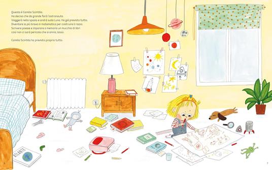 Camilla Scintilla andrà sulla luna (un giorno). Ediz. a colori - Maya Saenz - 2