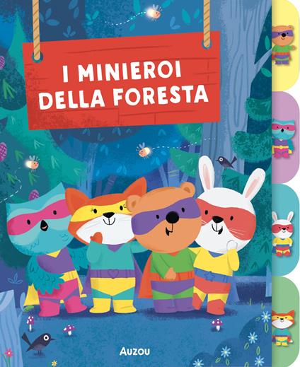 I minieroi della foresta. I primi albi. Ediz. a colori - Benedicte Riviere Mollard - copertina