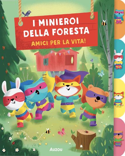 I I minieroi della foresta. Amici per la vita. I primi albi. Ediz. a colori - Benedicte Riviere Mollard - copertina