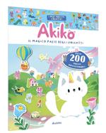 Akiko. Il magico paese degli unigatti. Con adesivi. Ediz. a colori