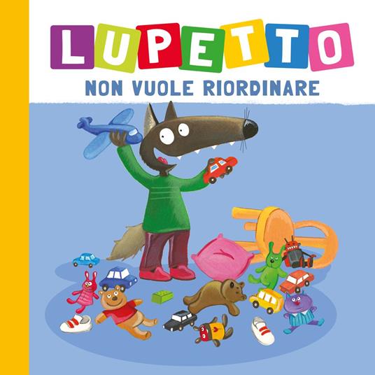 Lupetto non vuole riordinare