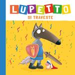 Lupetto si traveste