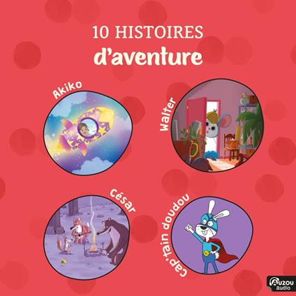 10 Histoires d'Aventure