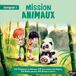 Mission Animaux - L'intégrale 1