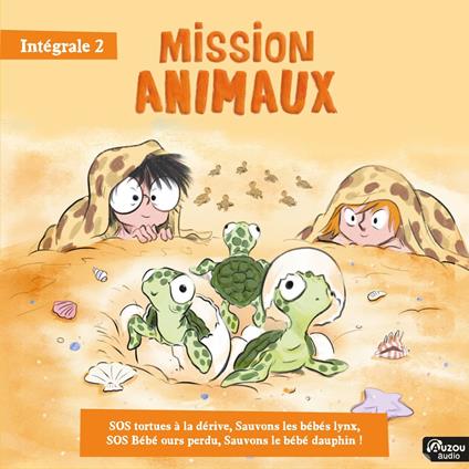 Mission Animaux - L'intégrale 2