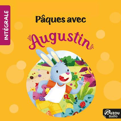 Augustin - L'intégrale