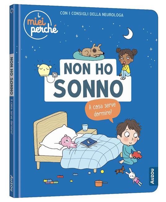 Non ho sonno. A cosa serve dormire? Ediz. a colori - Sophie Blitman - copertina