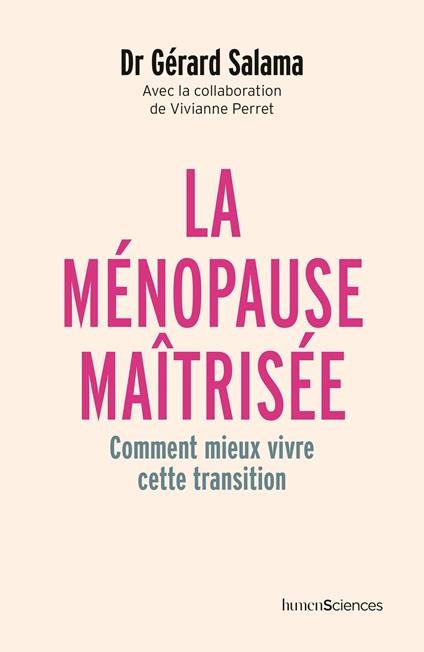 La ménopause maîtrisée