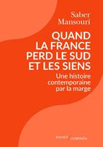 Quand la France perd le Sud et les siens