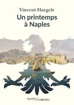 Un printemps à Naples