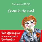 Chemin de crôa