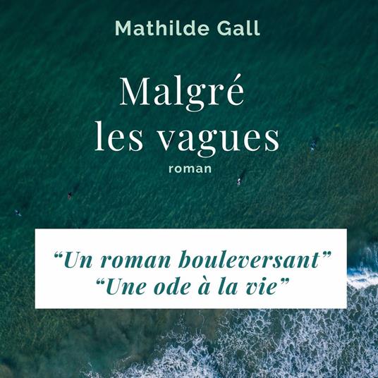 Malgré les vagues