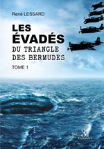 Les évadés du triangle des Bermudes - Tome 1