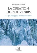 La création des souvenirs