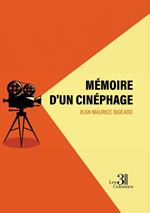 Mémoire d'un cinéphage