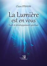 La Lumière est en vous – Éveil et développement spirituel