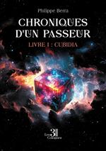 Chroniques d'un passeur – Livre I : Cubidia
