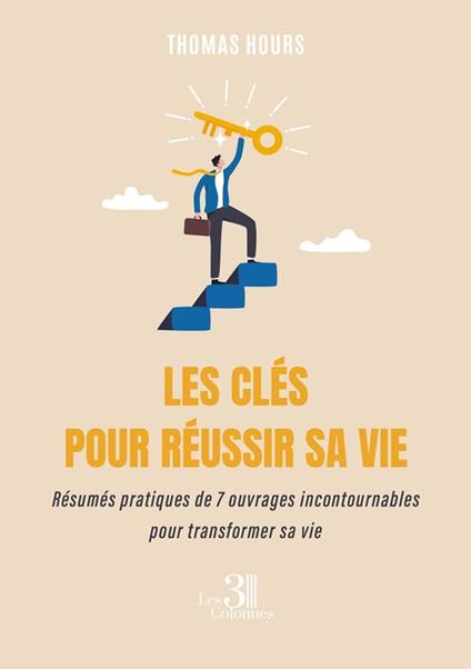 Les clés pour réussir sa vie