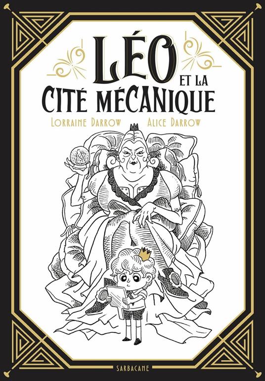 Léo et la cité mécanique - Lorraine Darrow,Alice Darrow - ebook