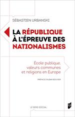 La République à l’épreuve des nationalismes