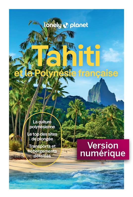 Tahiti et la Polynésie française 10ed