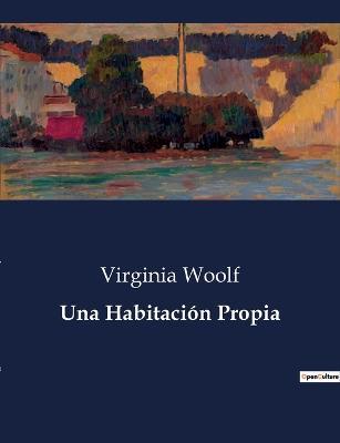 Una Habitacion Propia - Virginia Woolf - cover