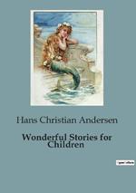 Wonderful Stories for Children