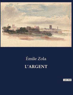 L'Argent - Émile Zola - cover