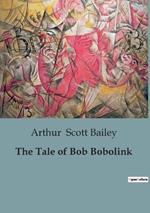The Tale of Bob Bobolink