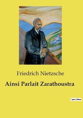 Ainsi Parlait Zarathoustra - Friedrich Nietzsche - cover
