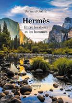 Hermès – Entre les dieux et les hommes